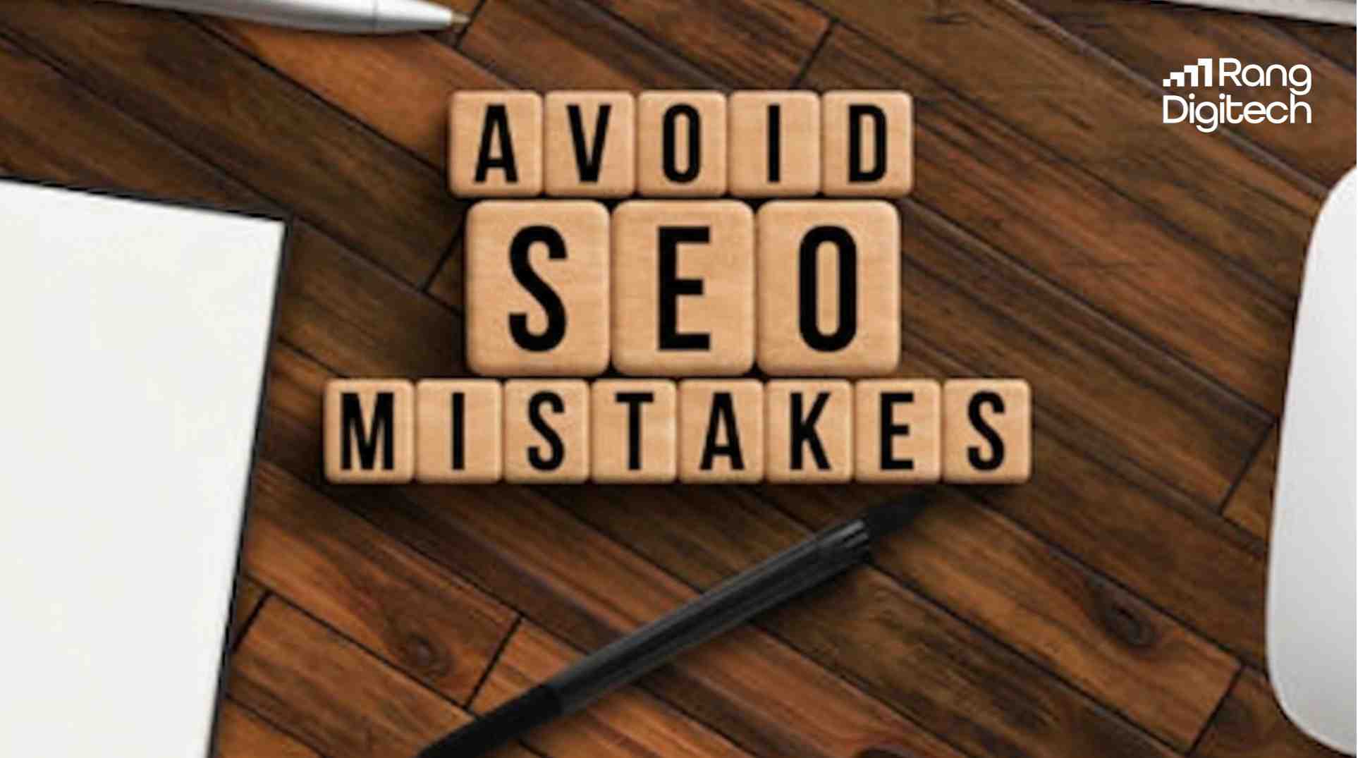 Common SEO Mistakes Beginners Should Avoid