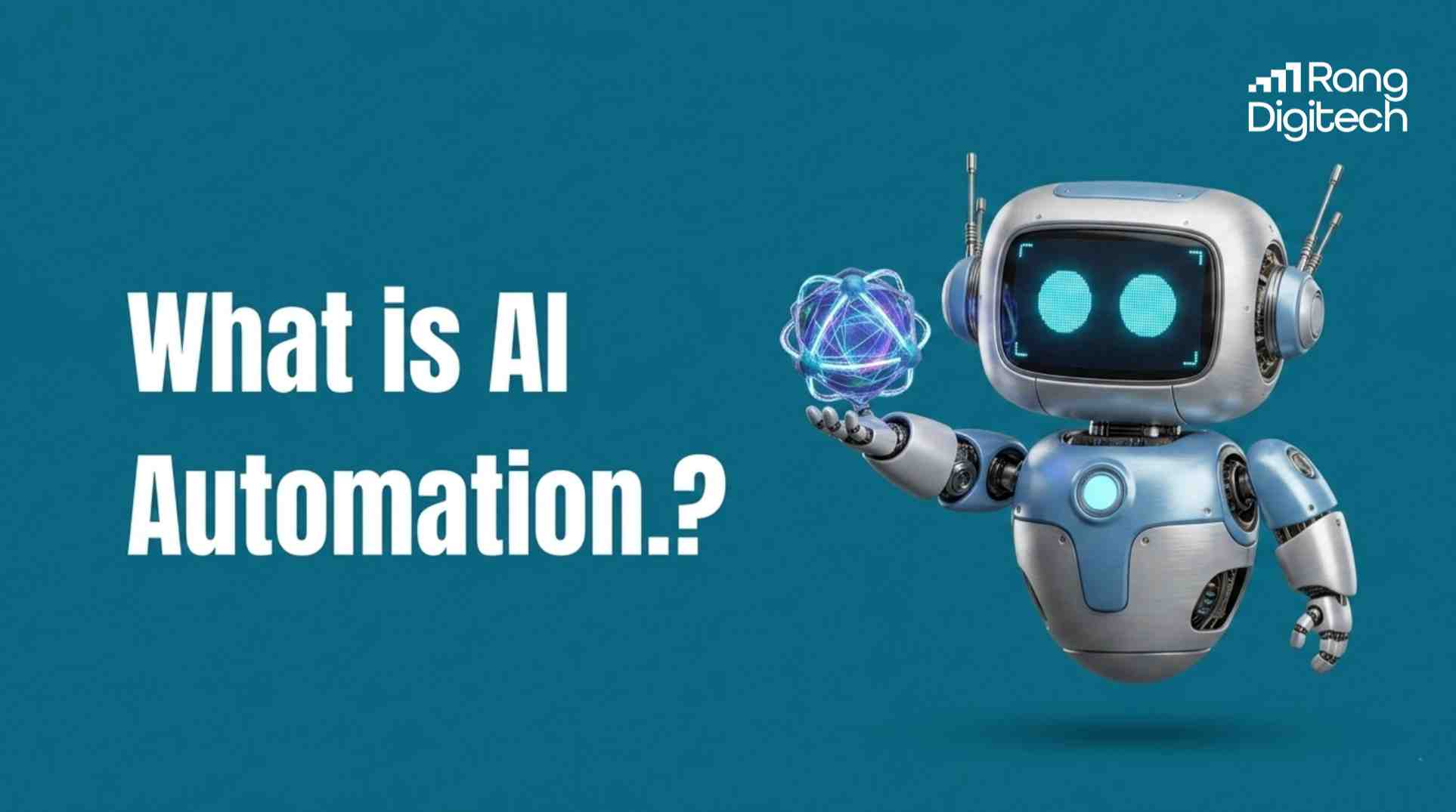 What Is AI Automation and How Does It Work