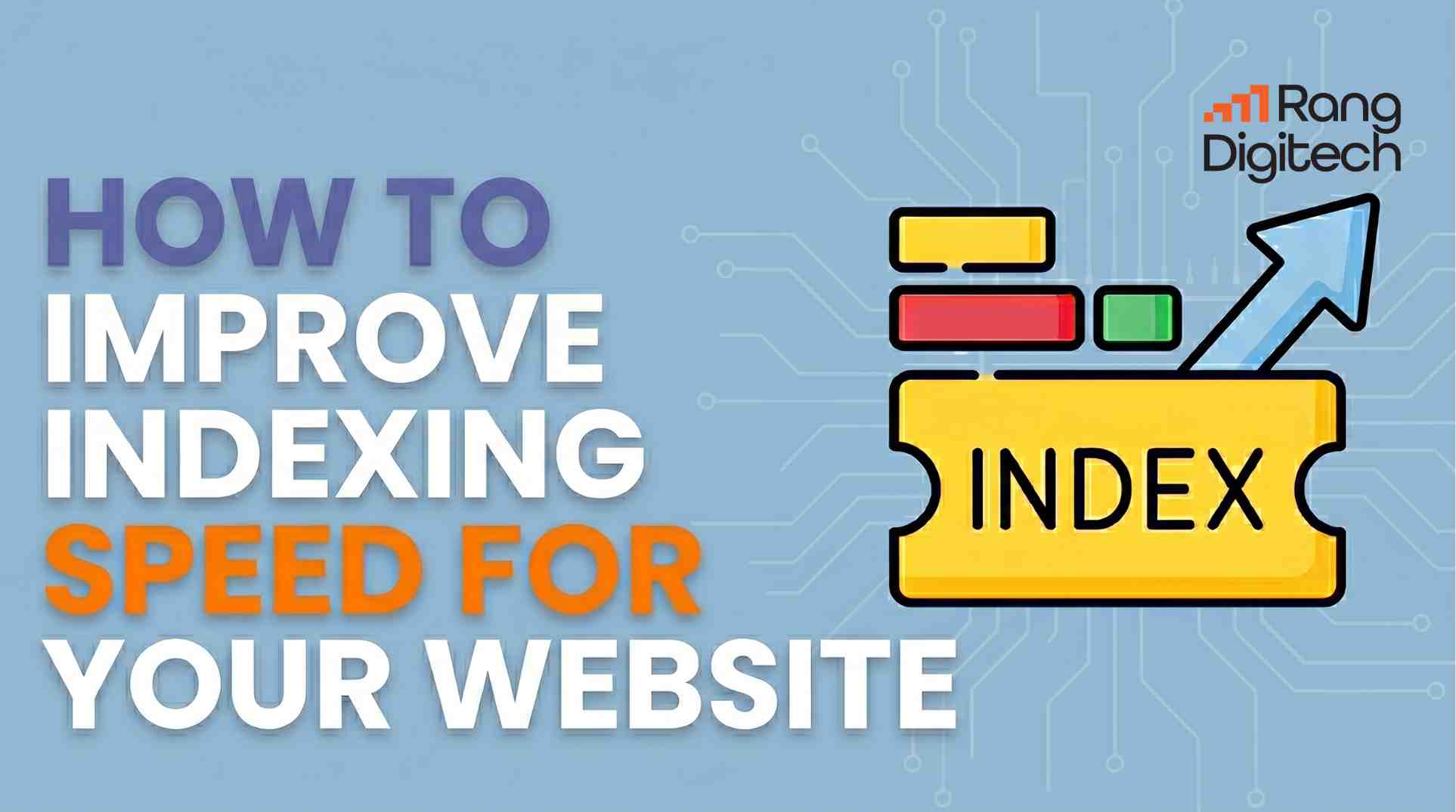 How to Improve Website Indexing Rate