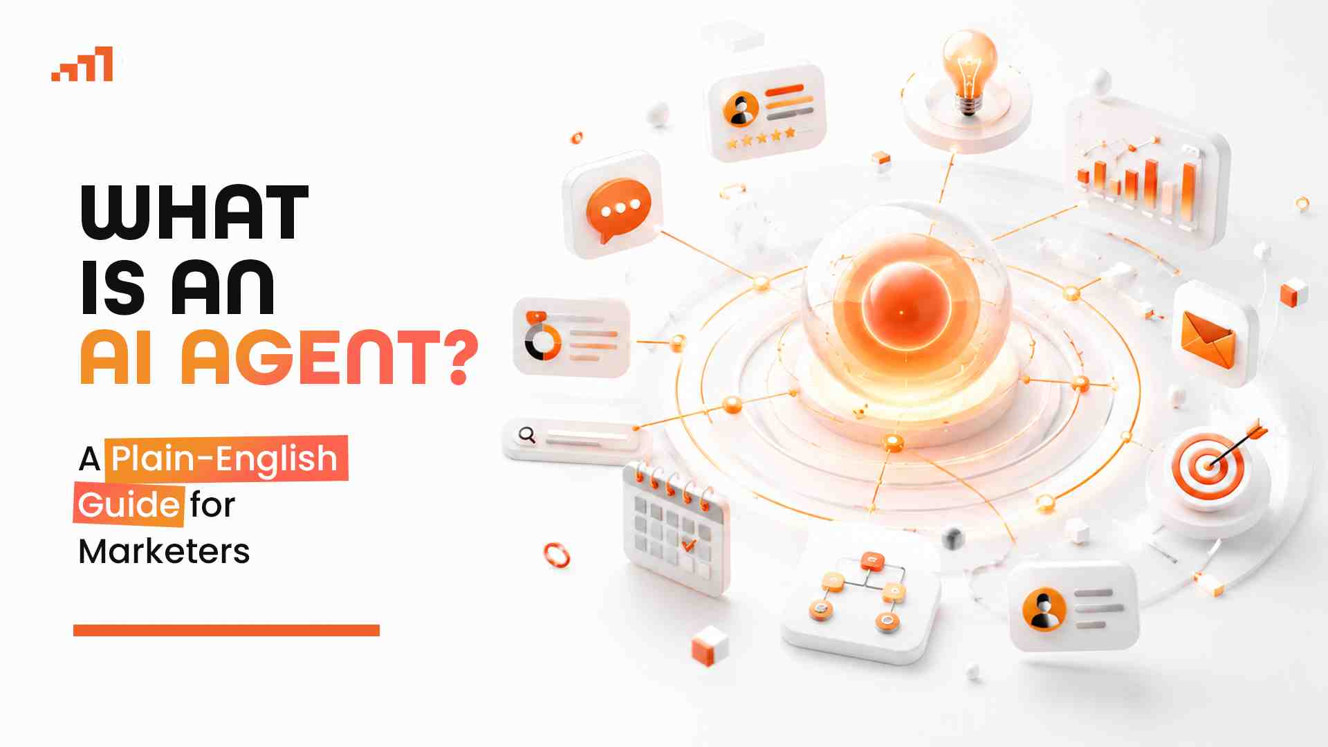 What Is an AI Agent? A Plain-English Guide for Marketers