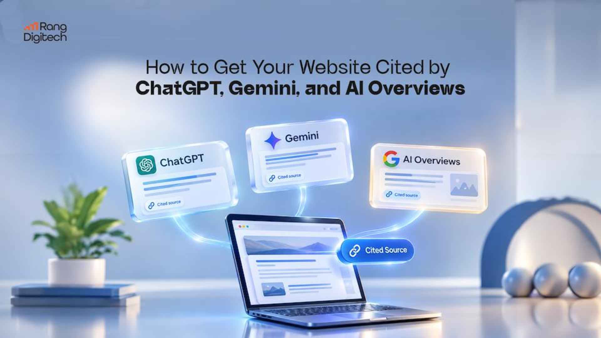 How to Get Your Website Cited by ChatGPT, Gemini, and AI Overviews